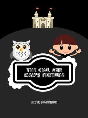 cover image of The Owl and Max's Fortune